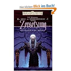Der Krieg der Spinnenk�nigin 1: Zersetzung: Vergessene Reiche