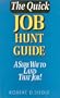 The Quick Job Hunt Guide