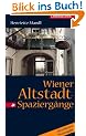 Wiener Altstadt-Spazierg�nge