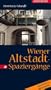 Wiener Altstadt-Spazierg�nge