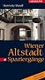Wiener Altstadt-Spazierg�nge