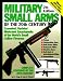 Military Small Arms of the 20th Century