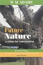 Future Nature: A Vision for Conservation