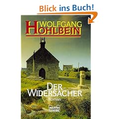 Der Widersacher: Roman