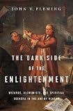 The Dark Side of the Enlightenment: