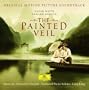 The Painted Veil [Original Motion Picture Soundtrack]