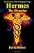 Hermes The Olympian: The Trismegistus Trilogy