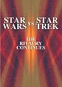 Star Wars vs. Star Trek: The Rivalry Continues