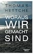 Woraus wir gemacht sind: Roman