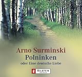 Produkt-Bild: Polninken oder Eine deutsche Liebe, 4 Audio-CDs