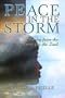 Peace in the Storm: Poetry from the Heart, for the Soul