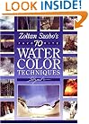 Zoltan Szabo's 70 Favorite Watercolor Techniques