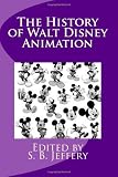 The History of Walt Disney Animation