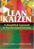 Lean Kaizen: A Simplified Approach to Process Improvements