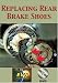 Replacing Rear Brake Shoes DVD