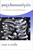 Psychoanalysis
 A Critical Introduction,
Ian Craib