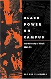 Black Power on Campus: The University of Illinois, 1965-75