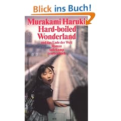 Hard-boiled Wonderland und das Ende der Welt