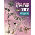 Collecting Costume Jewelry 202: The Basics of Dating Jewelry by Julia C. Carroll
