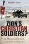 Zion's Christian Soldiers?: The Bible, Israel and the Church