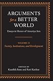 Arguments for a better world : essays in honor of Amartya Sen