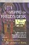Vishnu on Freud's Desk: A Reader in Psychoanalysis and Hinduism