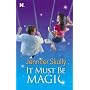 It Must Be Magic