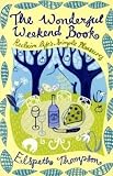 The Wonderful Weekend Book: Reclaim Life's Simple Pleasures