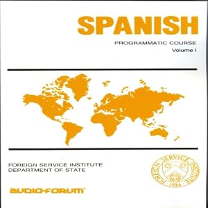 Spanish Programmatic Course: Latin American Spanish CDs & texts (Spanish Edition) by Foreign Service Institute