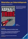 Morton Rhue: Asphalt Tribe - Materialien zur Unterrichtspraxis - 