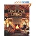 Lone Star Living: Texas Homes and Ranches