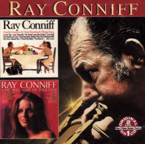 Ray Conniff - Another Somebody Done Somebody Wrong Song  Love Will Keep Us Together - Zortam Music