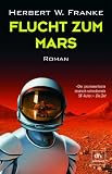 Produkt-Bild: Flucht zum Mars: Roman