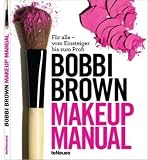 Produkt-Bild: Makeup Manual: F&uuml;r alle - vom Einsteiger bis zum Profi