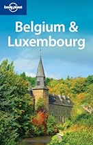 Lonely Planet Belgium & Luxembourg (Country Guide)
