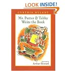 Mr. Putter and Tabby Write the Book by  Cynthia Rylant and Arthur Howard
