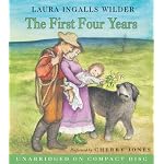 The First Four Years CD (Little House the Laura Years) book cover