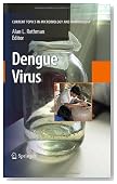 Dengue Virus (Current Topics in Microbiology and Immunology)