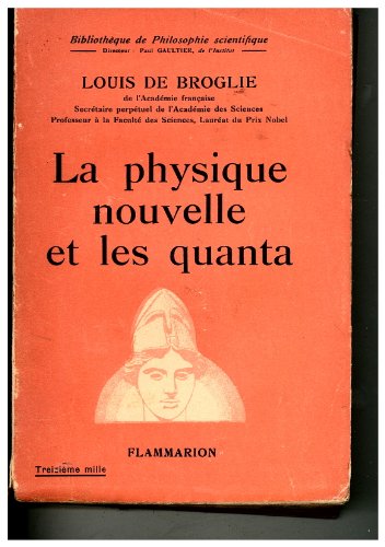 La physique nouvelle et les quanta. en ligne La physique nouvelle et les quanta. en ligne