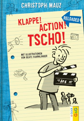 Klappe! Action! Tscho! (German Edition)