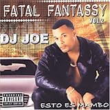 Fatal Fantassy, Vol. 2: Esto Es Mambo