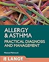 Allergy and Asthma: Practical Diagnosis and Management (LANGE Clinical Medicine)