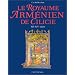 Le Royaume Arm�nien de Cilicie, XIIe-XIVe si�cle