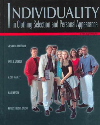 Individuality in Clothing Selection and Personal Appearance (5th Edition)