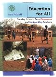 Education For All: Floating Schools, Cave Classrooms, and Backpacking Teachers