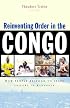 Reinventing Order in the Congo: How People Respond to State Failure in Kinshasa