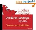 Die B�ren-Strategie: In der Ruhe liegt die Kraft