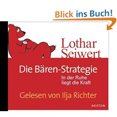 Die B�ren-Strategie: In der Ruhe liegt die Kraft