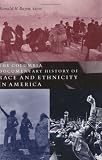 The Columbia Documentary History Of Race And Ethnicity In  America