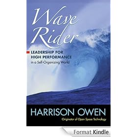 Wave Rider: Leadership for High Performance in a Self-Organizing World